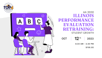 Principal/Teacher Evaluation Retraining: Using Student Growth Data in Professional Evaluations - AA #3000 