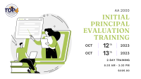 Initial Principal Evaluation Training - AA 2000 2-Day Training