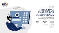 Principal Evaluator Competency Skill Building for Pre-Qualified Principal Evaluators - AA 1865