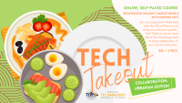 Tech Takeout: Librarian Edition