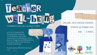 Teacher Well-Being: Connecting SEL & Self-Care